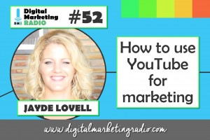 How to use YouTube for marketing - JAYDE LOVELL