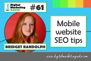 Mobile website SEO tips - BRIDGET RANDOLPH