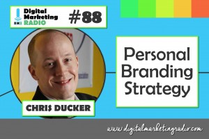 Personal Branding Strategy - CHRIS DUCKER