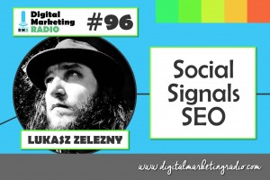 Social Signals SEO - LUKASZ ZELEZNY