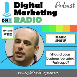 Periscope marketing for business - MARK SHAW