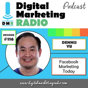 Facebook Marketing Today - DENNIS YU