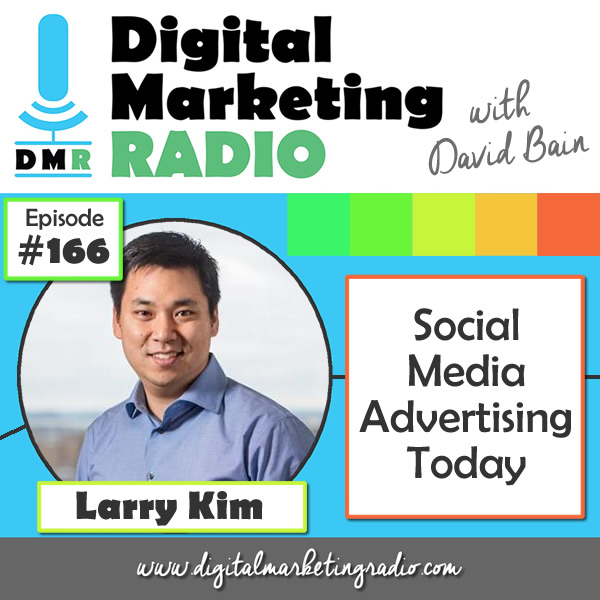 Socail Media Advertising Today - LARRY KIM