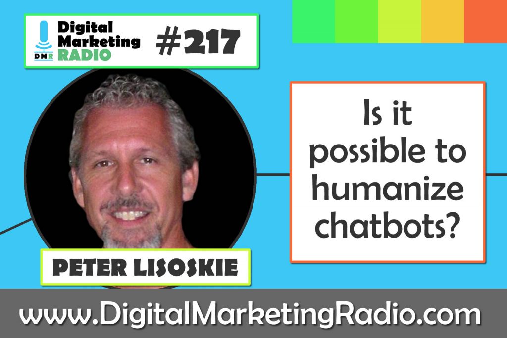 Is it possible to humanize chatbots? – PETER LISOSKIE