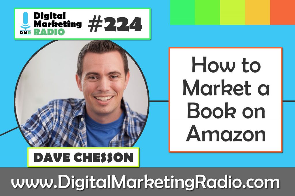 How to Market a Book on Amazon – DAVE CHESSON